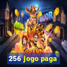 256 jogo paga